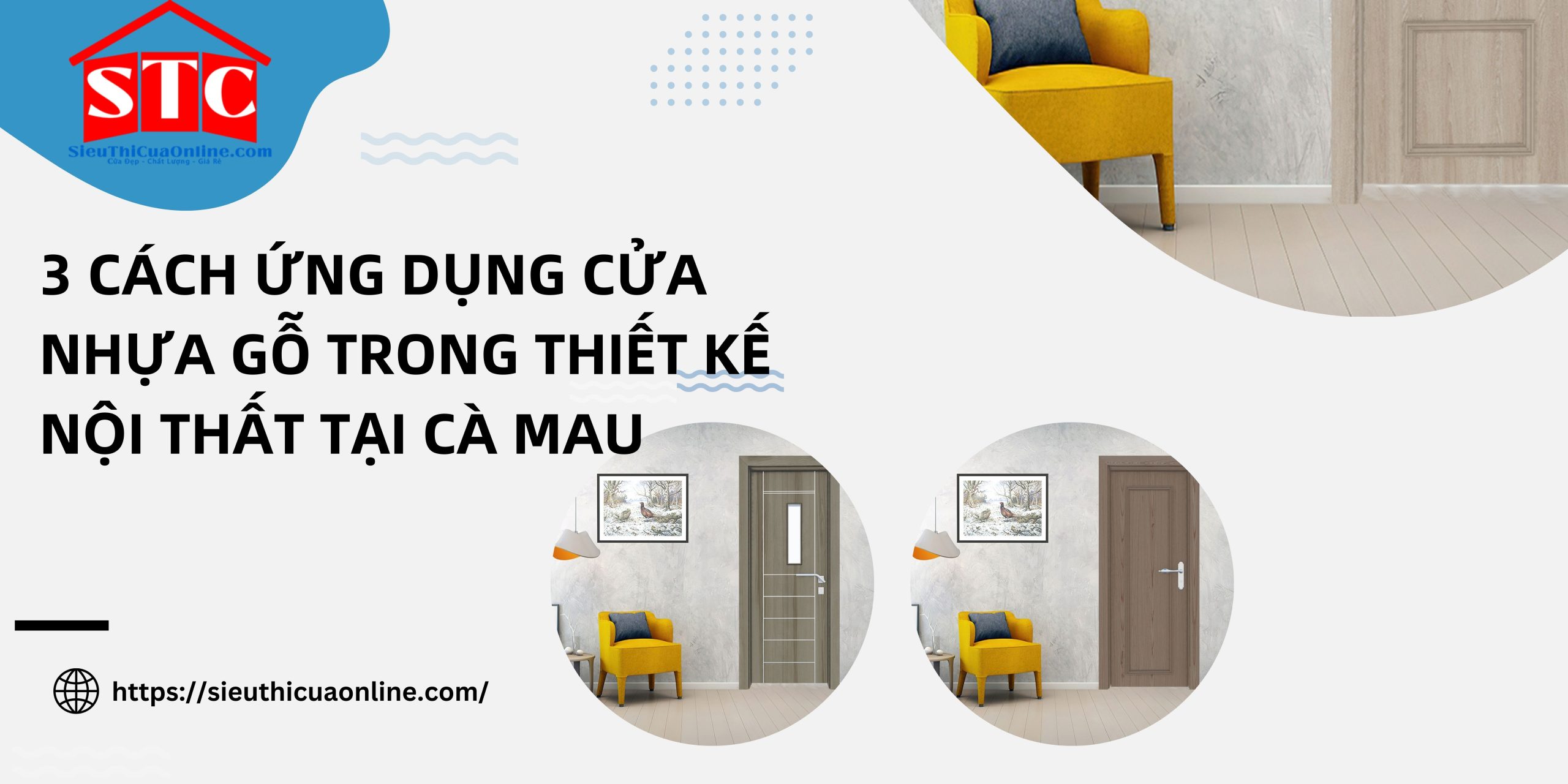 3 cách ứng dụng cửa nhựa gỗ trong thiết kế nội thất tại Cà Mau