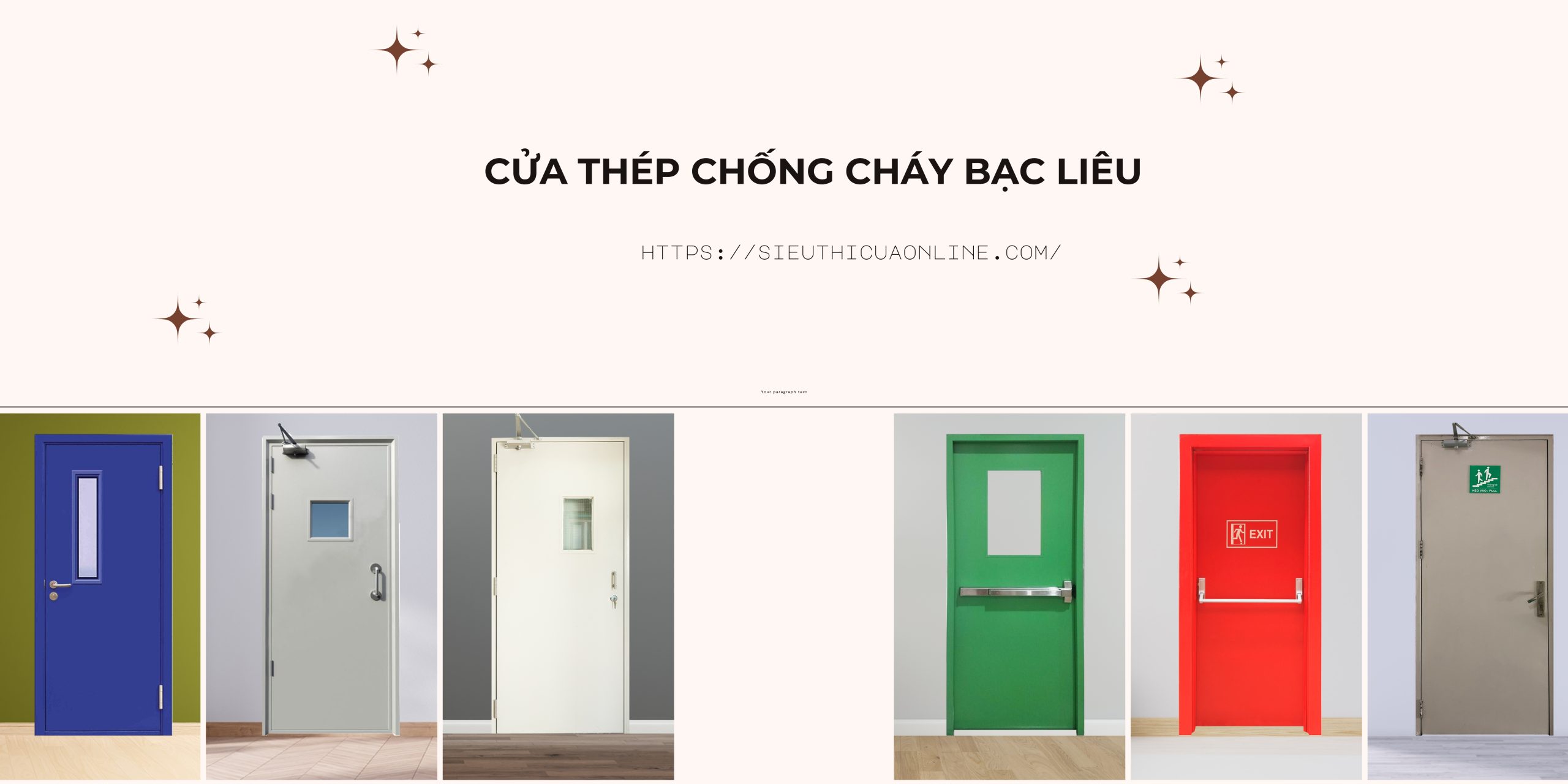 Cửa thép chống cháy Bạc Liêu được lắp đặt ở nhiều vị trí