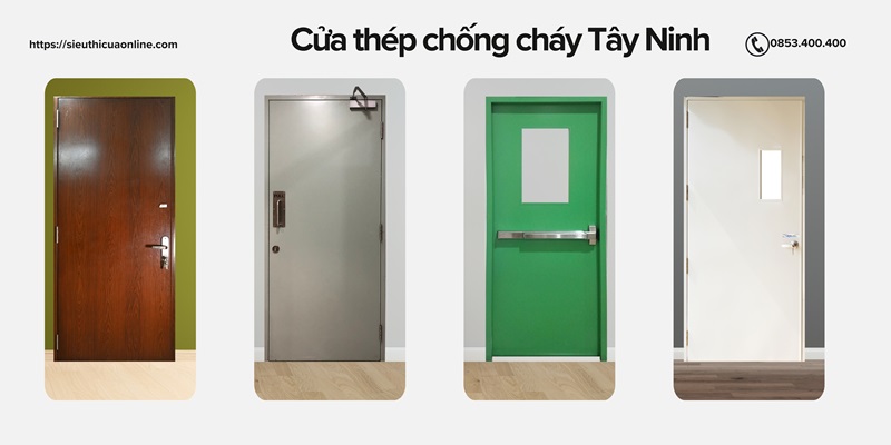 Cửa thép chống cháy Tây Ninh an toàn và bền bỉ theo thời gian