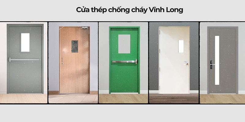 Cửa thép chống cháy Vĩnh Long đa dạng mẫu mã hiện đại và thịnh hành hiện nay