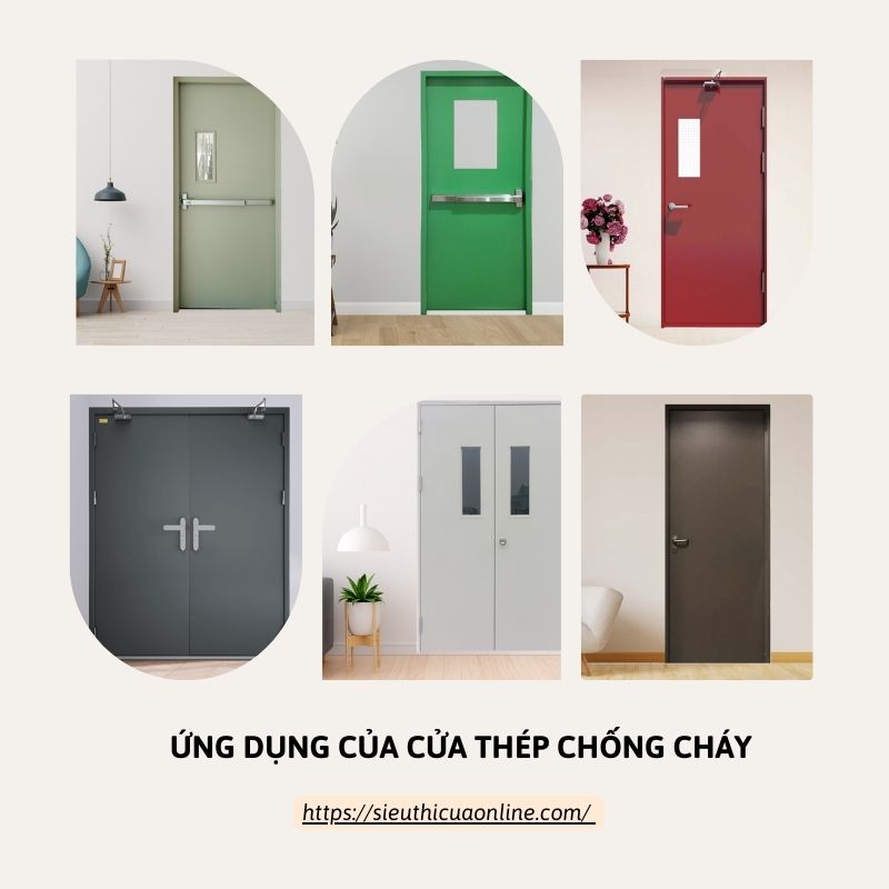 Ứng dụng của cửa thép chống cháy Tiền Giang